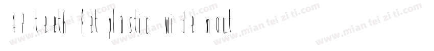 47 teeth Pet plastic wide mouth bot字体转换